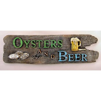 Oysters and Beer Driftwood Sign