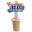 To The Beach Wine Bottle Stopper