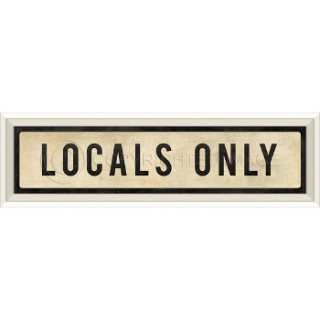 Locals Only Framed Art