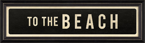 To The Beach Framed Art Sign