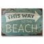 This Way To The Beach Wood Art